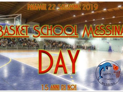 Basket School Messina:Domenica 22 settembre al PalaMili il  “Basket School Day 15 anni di noi”